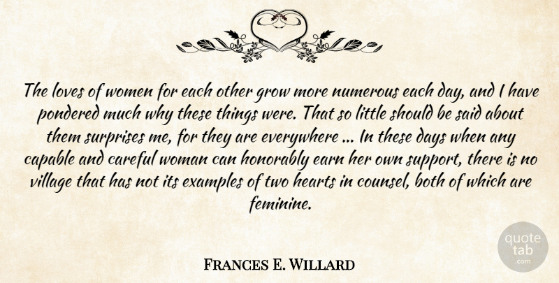 Frances E. Willard Quote About Heart, Two, Support: The Loves Of Women For...