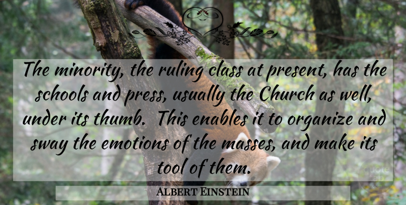 Albert Einstein Quote About School, Class, Religion: The Minority The Ruling Class...