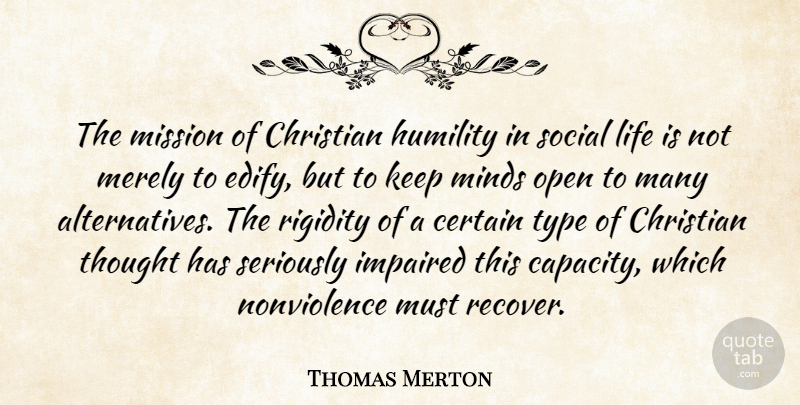 Thomas Merton Quote About Christian, Humility, Mind: The Mission Of Christian Humility...