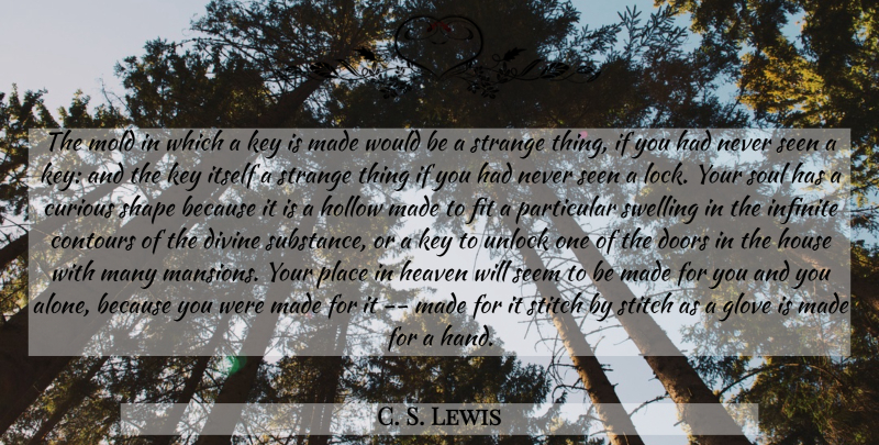C. S. Lewis Quote About Doors, Hands, Keys: The Mold In Which A...