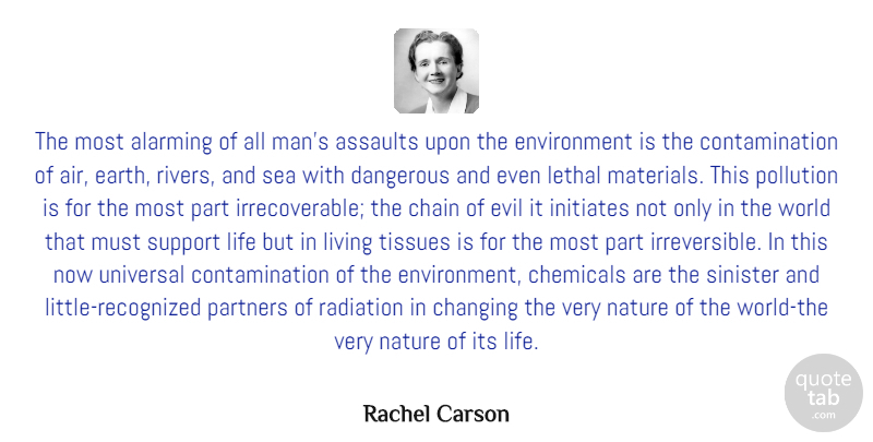 Rachel Carson Quote About Men, Air, Sea: The Most Alarming Of All...