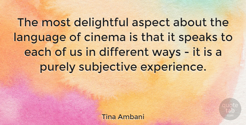 Tina Ambani Quote About Cinema, Way, Different: The Most Delightful Aspect About...