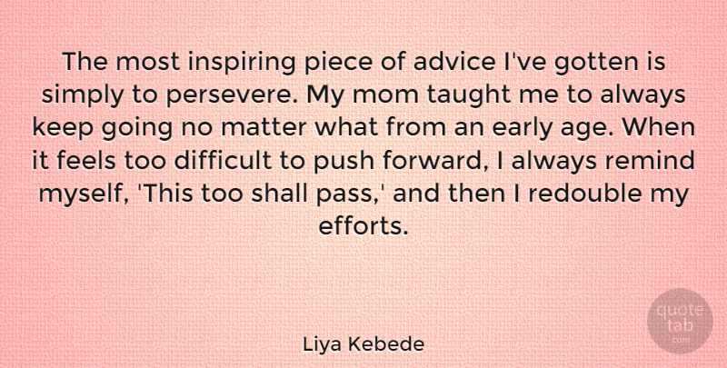 Liya Kebede Quote About Mom, Effort, Advice: The Most Inspiring Piece Of...