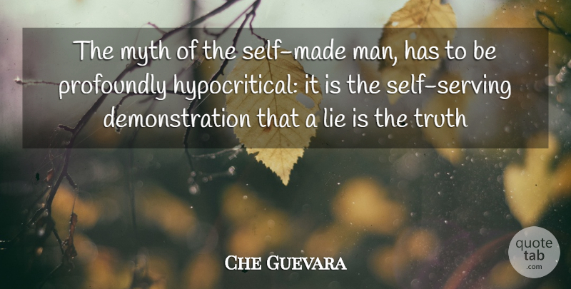 Che Guevara Quote About Lying, Men, Self: The Myth Of The Self...