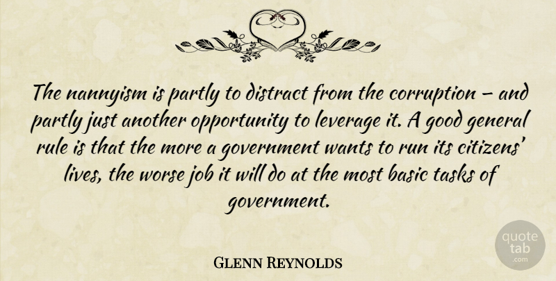 Glenn Reynolds Quote About Running, Jobs, Opportunity: The Nannyism Is Partly To...