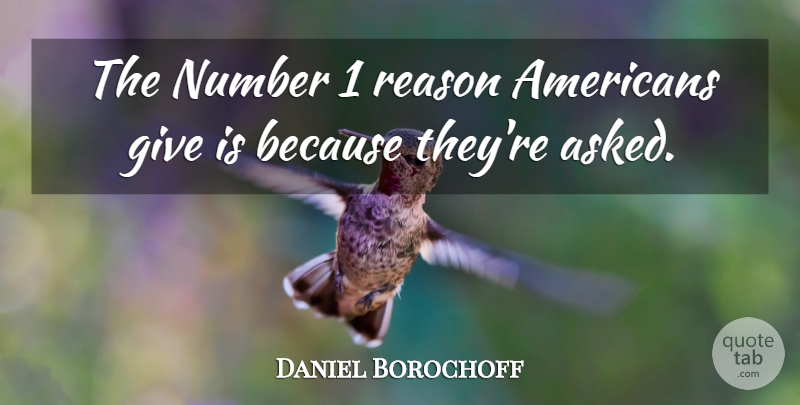 Daniel Borochoff Quote About Number, Reason: The Number 1 Reason Americans...