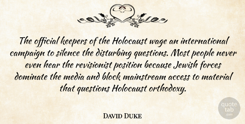 David Duke Quote About Block, Media, Ku Klux Klan: The Official Keepers Of The...
