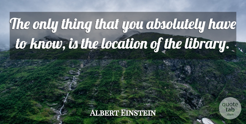 Albert Einstein Quote About Inspirational, Spiritual, Reading: The Only Thing That You...