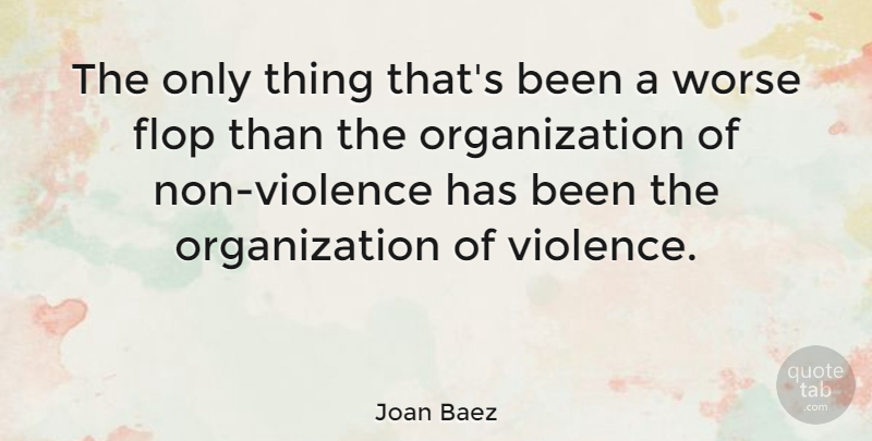 Joan Baez Quote About American Musician: The Only Thing Thats Been...
