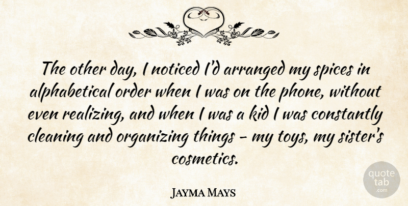 Jayma Mays Quote About Kids, Phones, Order: The Other Day I Noticed...