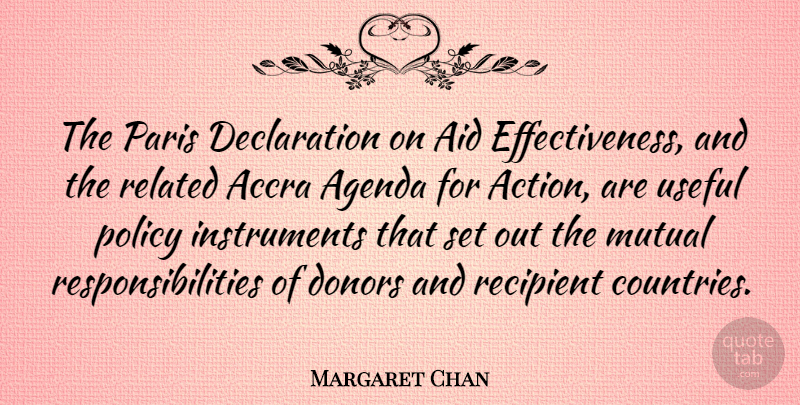 Margaret Chan Quote About Country, Responsibility, Paris: The Paris Declaration On Aid...