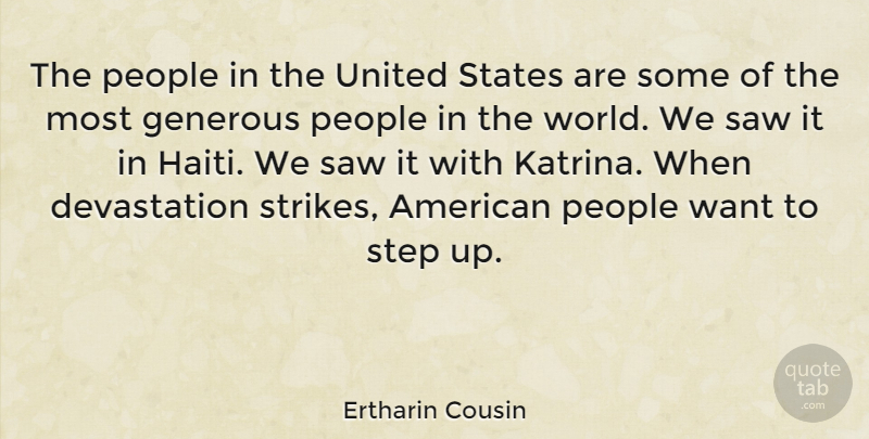 Ertharin Cousin Quote About People, Saw, United: The People In The United...