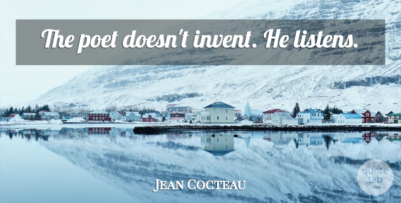 Jean Cocteau Quote About Poetry, Poetic, Invention: The Poet Doesnt Invent He...