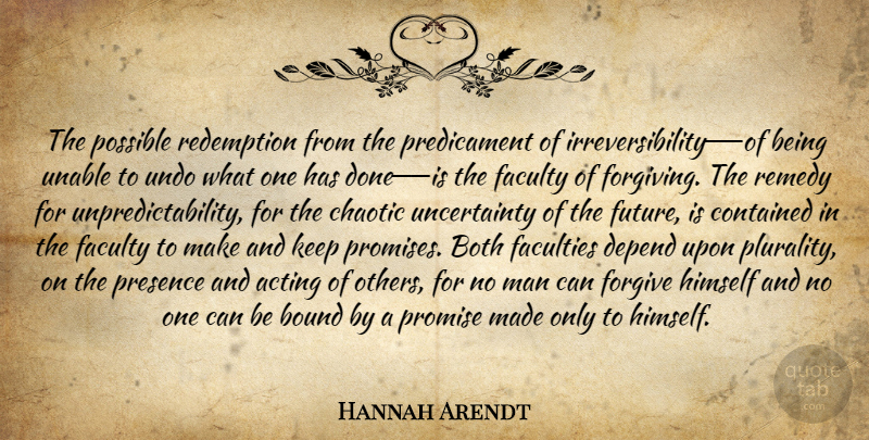 Hannah Arendt Quote About Men, Forgiving, Promise: The Possible Redemption From The...