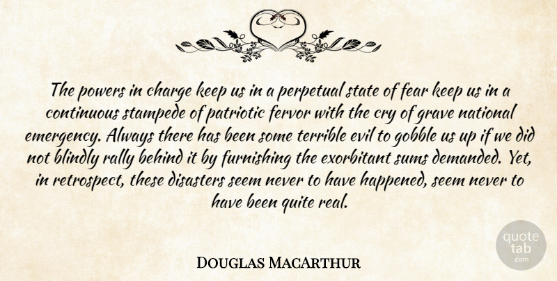 Douglas MacArthur Quote About Change, Real, Patriotic: The Powers In Charge Keep...