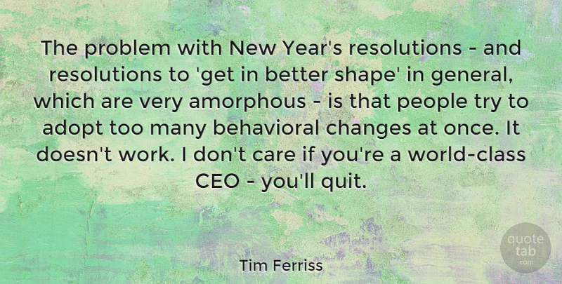 Tim Ferriss Quote About New Year, Years, Class: The Problem With New Years...