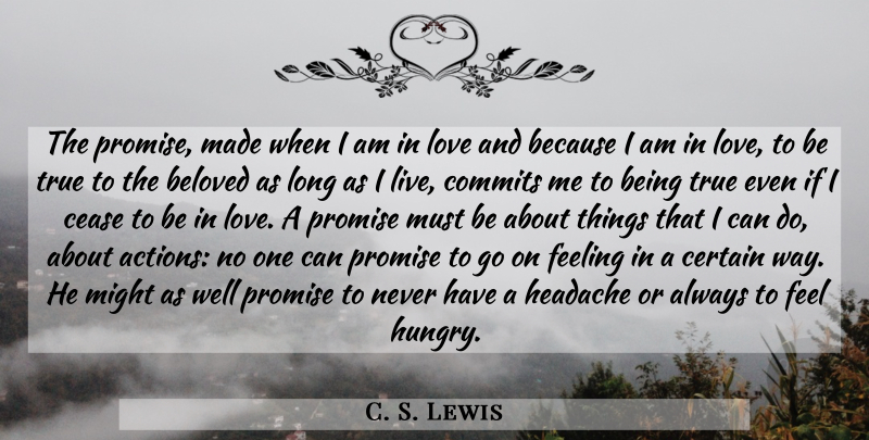 C. S. Lewis Quote About Long, Feelings, Promise: The Promise Made When I...