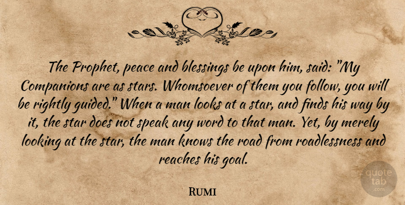 Rumi Quote About Religious, Stars, Men: The Prophet Peace And Blessings...