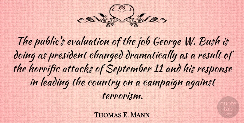 Thomas E. Mann Quote About Country, Jobs, September 11: The Publics Evaluation Of The...