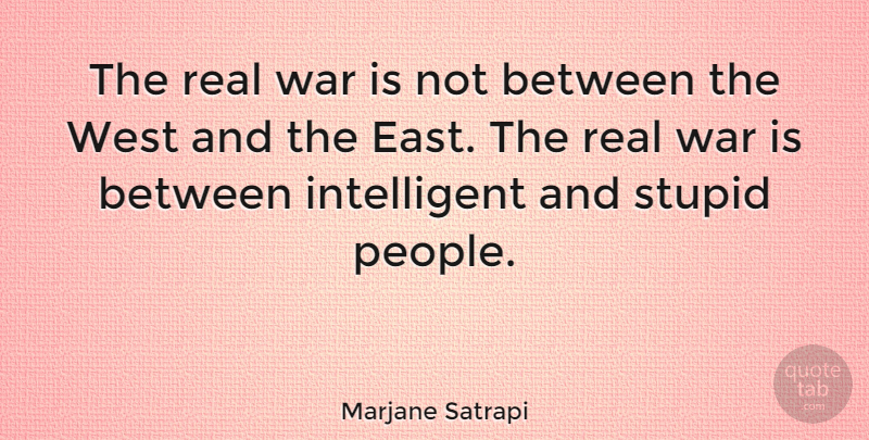 Marjane Satrapi Quote About Easter, Real, War: The Real War Is Not...