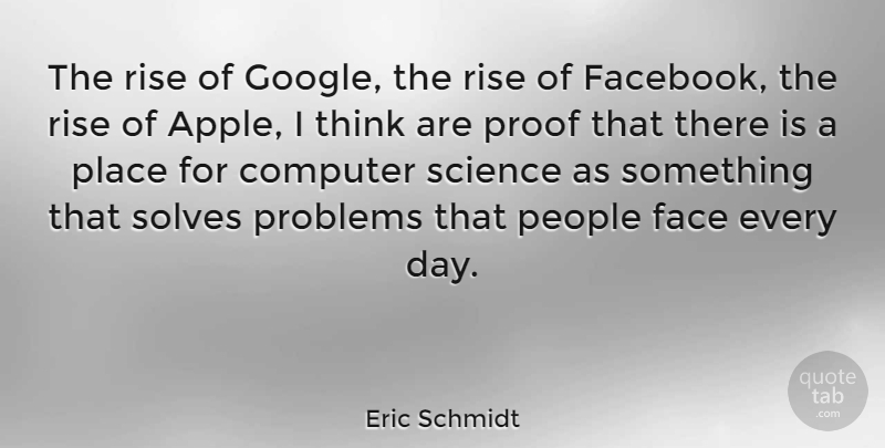 Eric Schmidt Quote About Thinking, Apples, People: The Rise Of Google The...