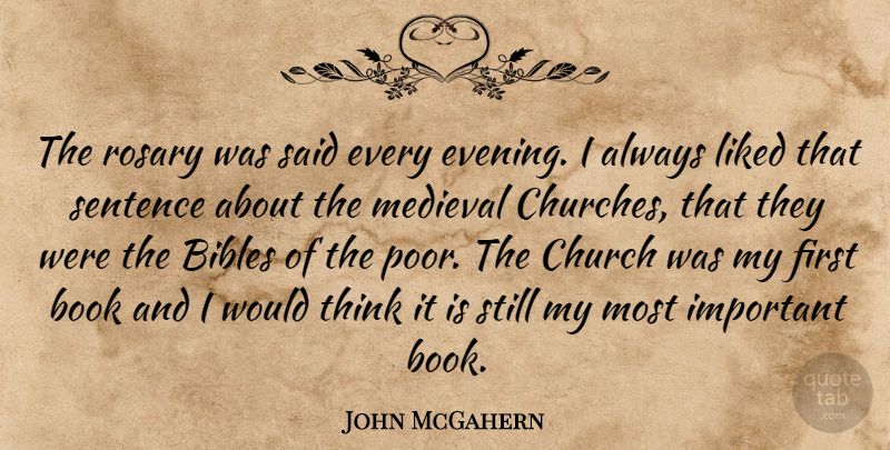 John McGahern Quote About Book, Thinking, Church: The Rosary Was Said Every...
