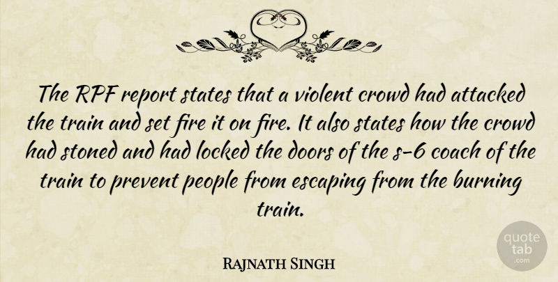 Rajnath Singh Quote About Attacked, Burning, Coach, Crowd, Doors: The Rpf Report States That...