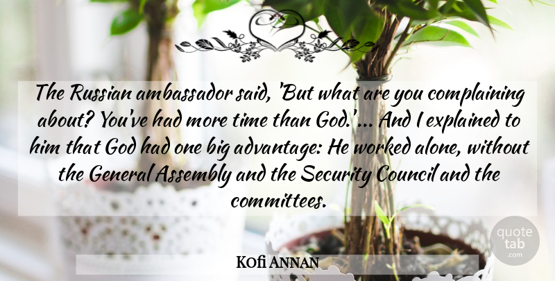 Kofi Annan Quote About Ambassador, Assembly, Council, Explained, General: The Russian Ambassador Said But...