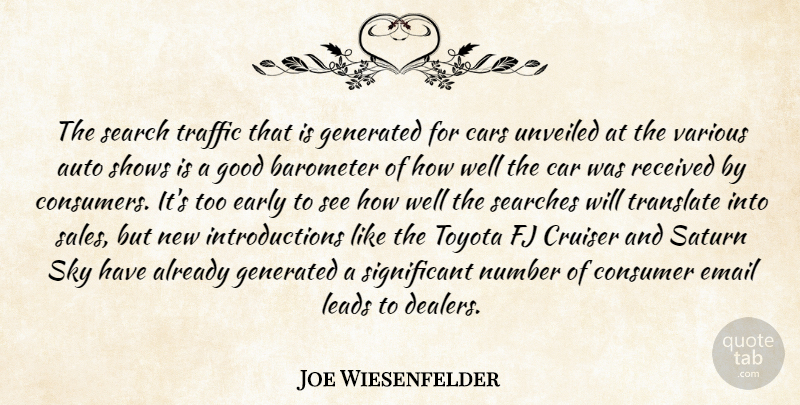Joe Wiesenfelder Quote About Auto, Barometer, Cars, Consumer, Early: The Search Traffic That Is...