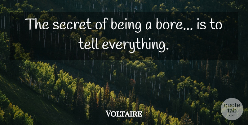 Voltaire Quote About Boredom, Secret, Brevity: The Secret Of Being A...
