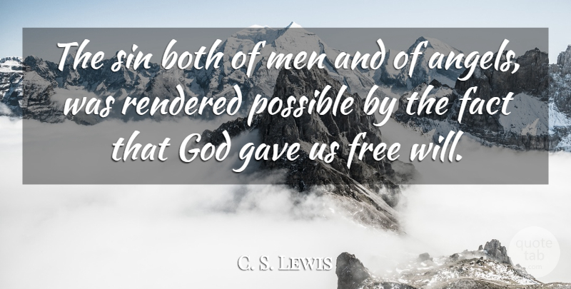 C. S. Lewis Quote About Angel, Men, Facts: The Sin Both Of Men...