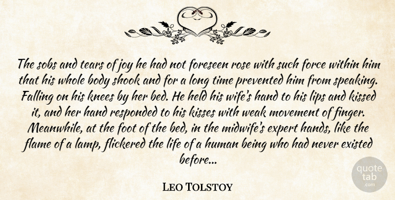 Leo Tolstoy Quote About Fall, Kissing, Flames: The Sobs And Tears Of...
