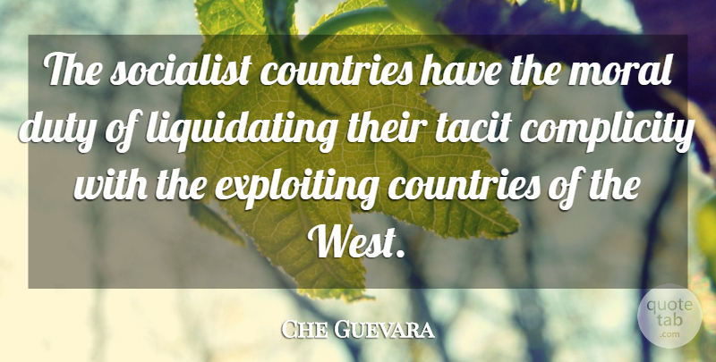 Che Guevara Quote About Country, Socialist Countries, West: The Socialist Countries Have The...