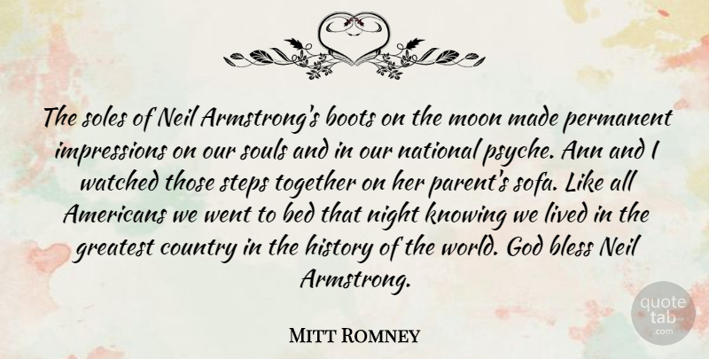Mitt Romney Quote About Country, Moon, Night: The Soles Of Neil Armstrongs...