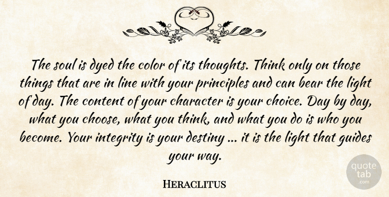Heraclitus Quote About Inspirational, Integrity, Recovery: The Soul Is Dyed The...