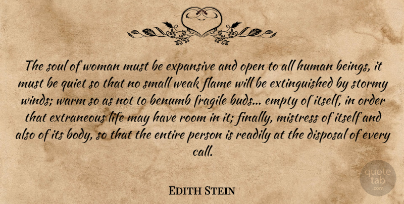 Edith Stein Quote About Flames, Order, Wind: The Soul Of Woman Must...