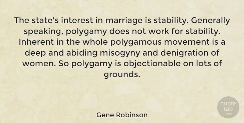 Gene Robinson Quote About Movement, Abiding, Doe: The States Interest In Marriage...