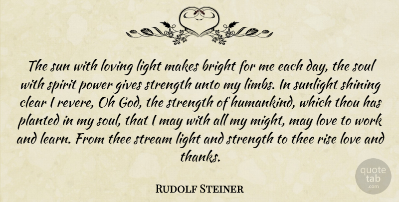 Rudolf Steiner Quote About Light, Giving, Shining: The Sun With Loving Light...