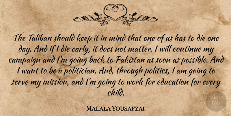 Malala Yousafzai Quote About Children, Mind, One Day: The Taliban Should Keep It...