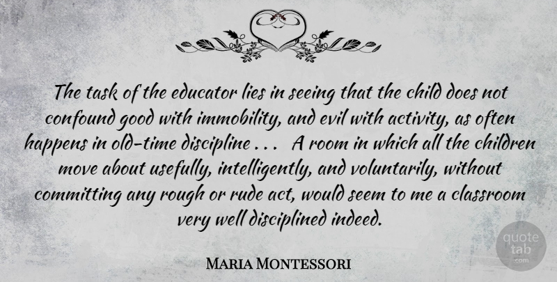 Maria Montessori Quote About Children, Lying, Moving: The Task Of The Educator...