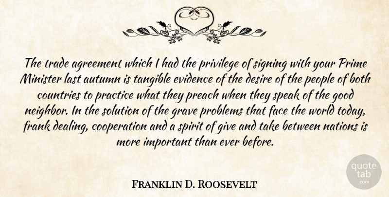 Franklin D. Roosevelt Quote About Country, Autumn, Agreement: The Trade Agreement Which I...