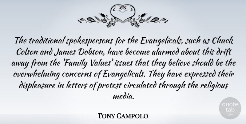 Tony Campolo Quote About Religious, Believe, Media: The Traditional Spokespersons For The...