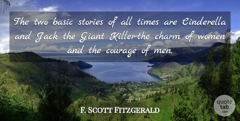 F. Scott Fitzgerald Quote About Men, Two, Stories: The Two Basic Stories Of...