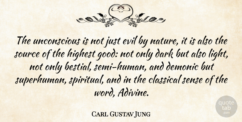 Carl Jung Quote About Spiritual, Nature, Dark: The Unconscious Is Not Just...