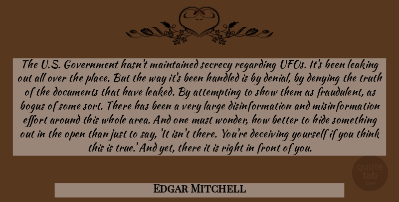 Edgar Mitchell Quote About Thinking, Government, Effort: The Us Government Hasnt Maintained...