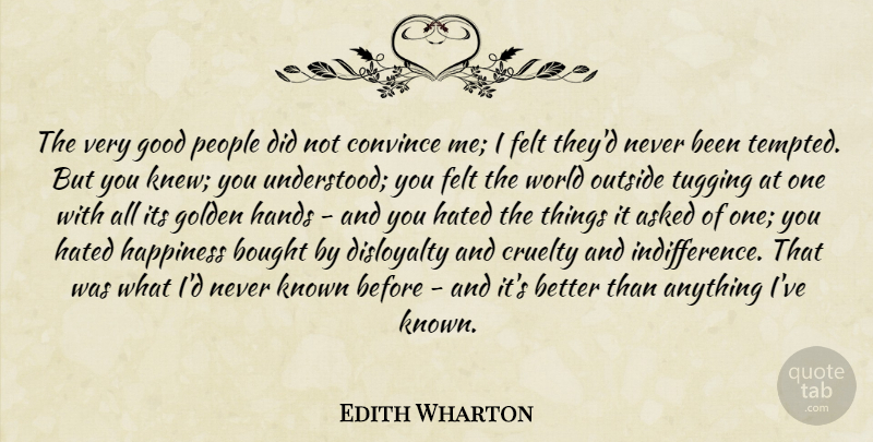 Edith Wharton Quote About Hands, People, Tugging: The Very Good People Did...