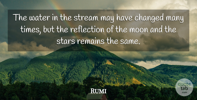 Rumi Quote About Stars, Moon, Reflection: The Water In The Stream...