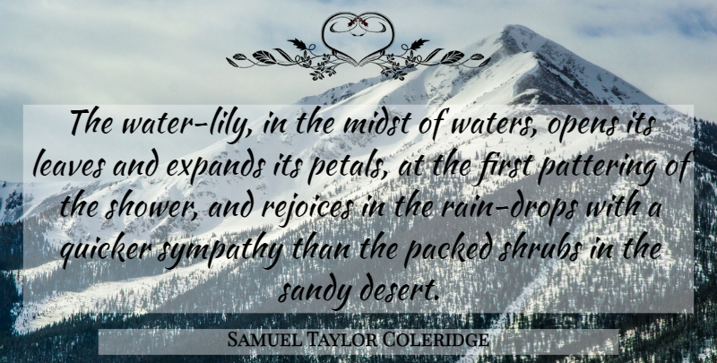Samuel Taylor Coleridge Quote About Freedom, Rain, Water Lily: The Water Lily In The...