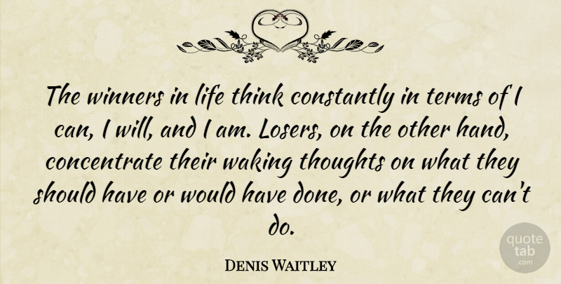 Denis Waitley Quote About Positive, Softball, Sports: The Winners In Life Think...