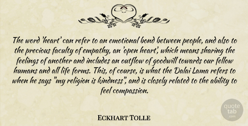 Eckhart Tolle Quote About Kindness, Heart, Mean: The Word Heart Can Refer...